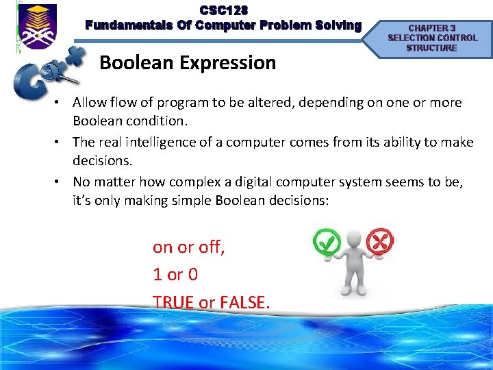 CSC 128 Fundamentals Of Computer Problem Solving Boolean Expression CHAPTER 3 SELECTION CONTROL STRUCTURE