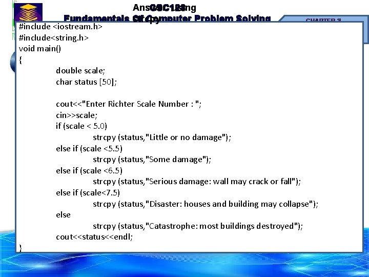 Answer: CSC 128 using Fundamentals Of strcpy Computer Problem Solving #include <iostream. h> #include<string.