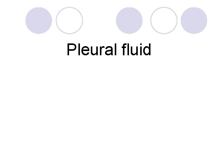 Pleural fluid 