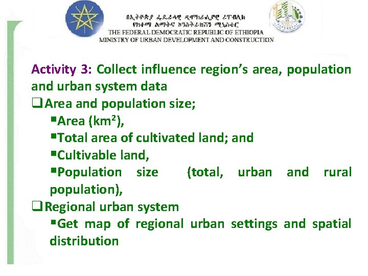 Activity 3: Collect influence region’s area, population and urban system data q. Area and