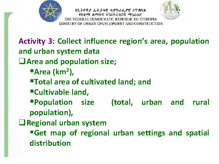 Activity 3: Collect influence region’s area, population and urban system data q. Area and