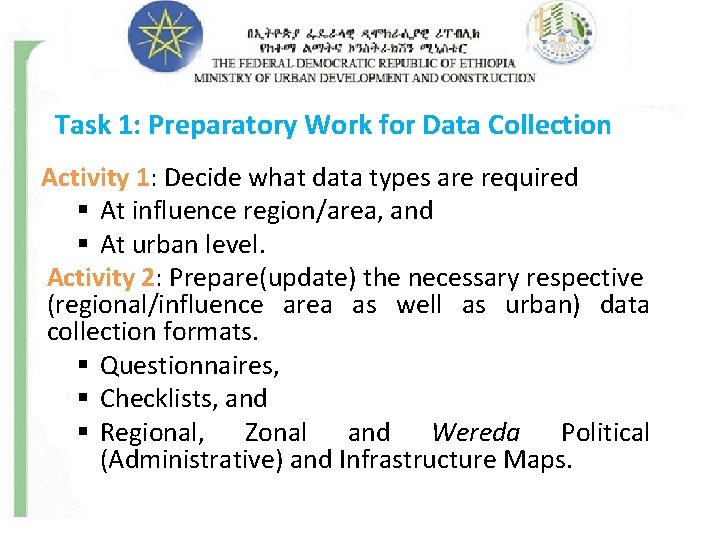 Task 1: Preparatory Work for Data Collection Activity 1: Decide what data types are