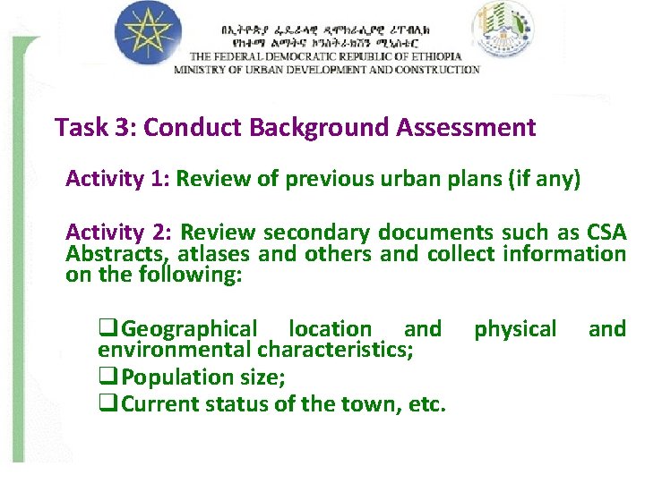 Task 3: Conduct Background Assessment Activity 1: Review of previous urban plans (if any)