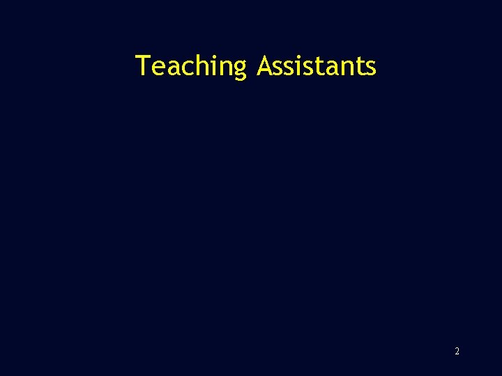 Teaching Assistants 2 