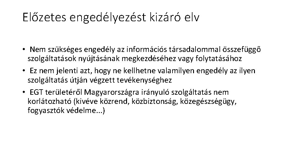 Elo zetes engede lyeze st kiza ro elv • Nem szu kse ges engede