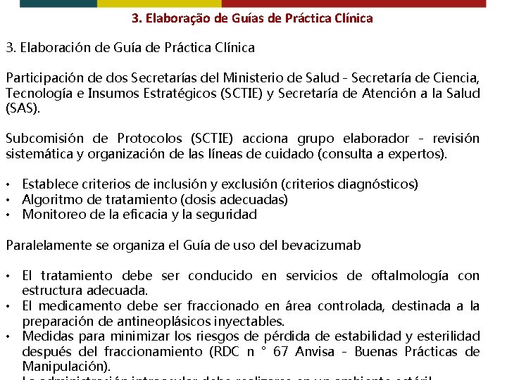 3. Elaboração de Guías de Práctica Clínica 3. Elaboración de Guía de Práctica Clínica