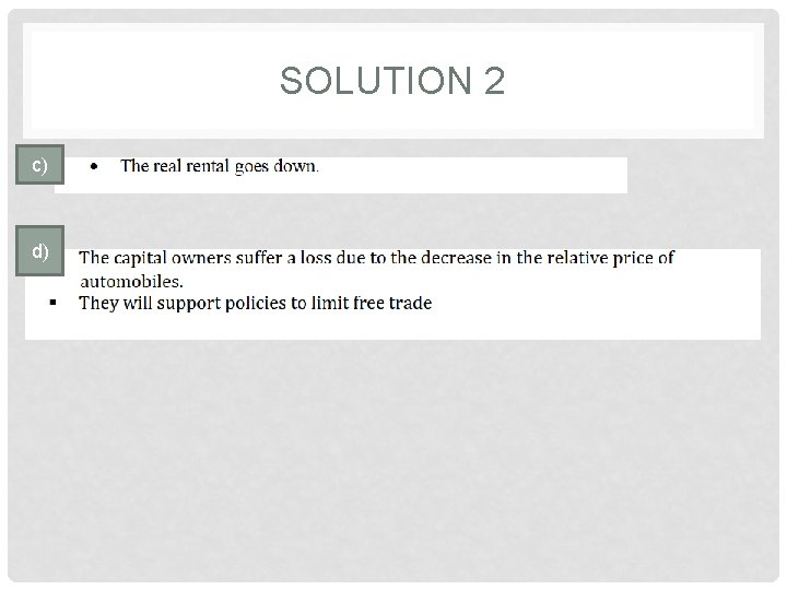 SOLUTION 2 c) d) 