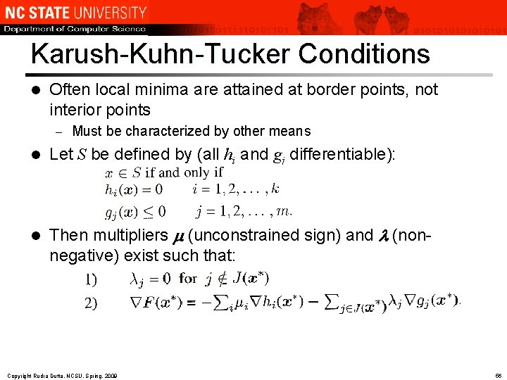 Karush-Kuhn-Tucker Conditions l Often local minima are attained at border points, not interior points