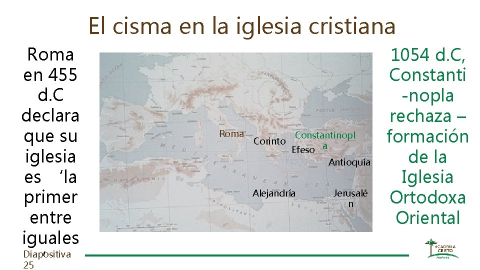 El cisma en la iglesia cristiana Roma en 455 d. C declara que su