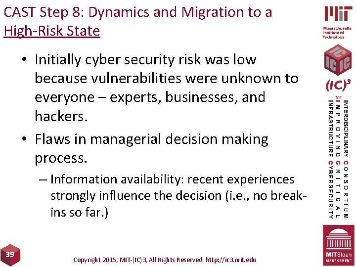 CAST Step 8: Dynamics and Migration to a High-Risk State • Initially cyber security