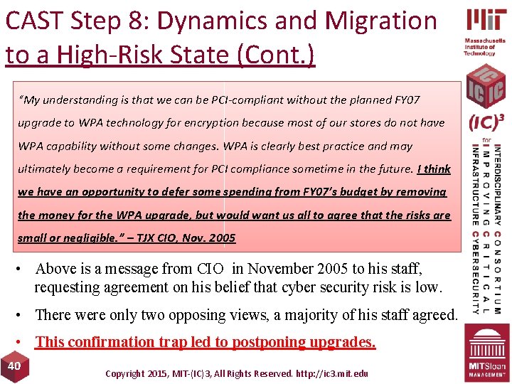 CAST Step 8: Dynamics and Migration to a High-Risk State (Cont. ) “My understanding