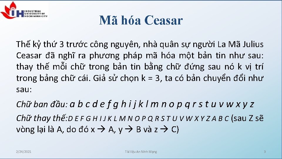 Mã hóa Ceasar Thế kỷ thứ 3 trước công nguyên, nhà quân sự người