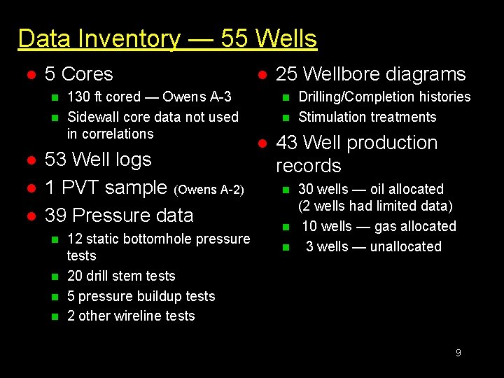 Data Inventory — 55 Wells l 5 Cores n n l l l 130