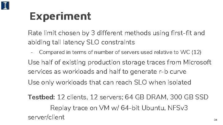 Experiment Rate limit chosen by 3 different methods using first-fit and abiding tail latency