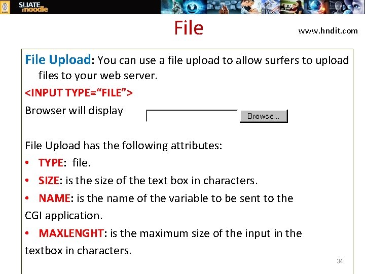 File www. hndit. com File Upload: You can use a file upload to allow