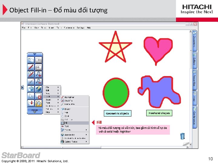 Object Fill-in – Đổ màu đối tượng Geometric objects Freehand shapes Fill Tô màu
