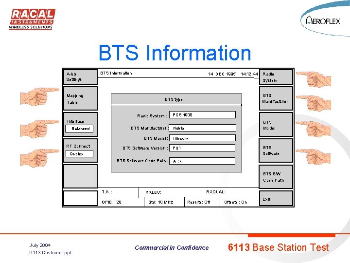 BTS Information A-bis Settings BTS Information 14 DEC 1995 14: 12: 44 Mapping BTS