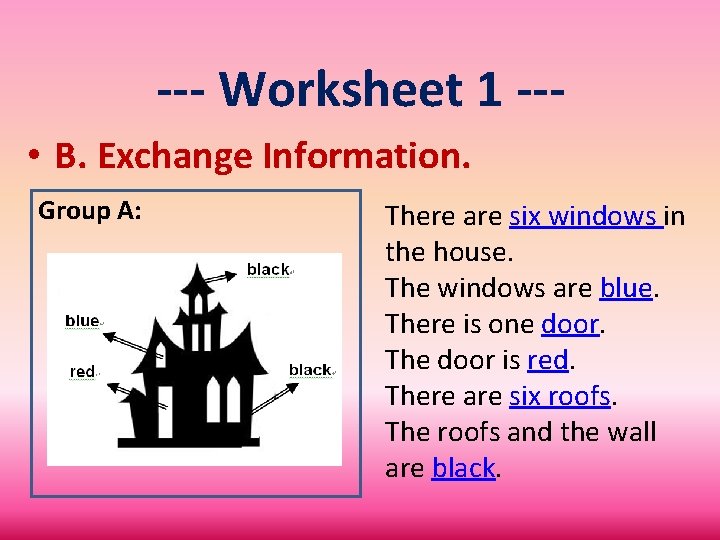 --- Worksheet 1 -- • B. Exchange Information. Group A: There are six windows