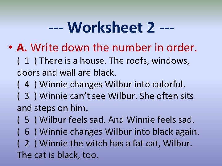 --- Worksheet 2 -- • A. Write down the number in order. ( 1