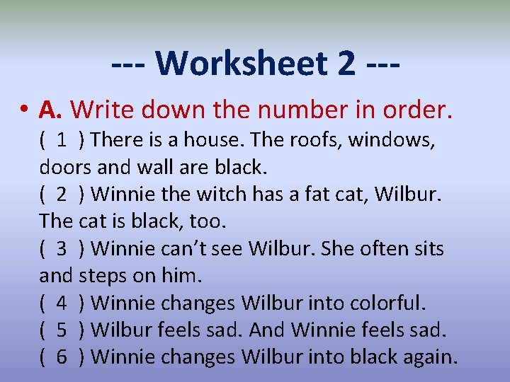 --- Worksheet 2 -- • A. Write down the number in order. ( 1