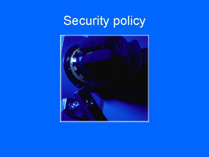 Security policy 