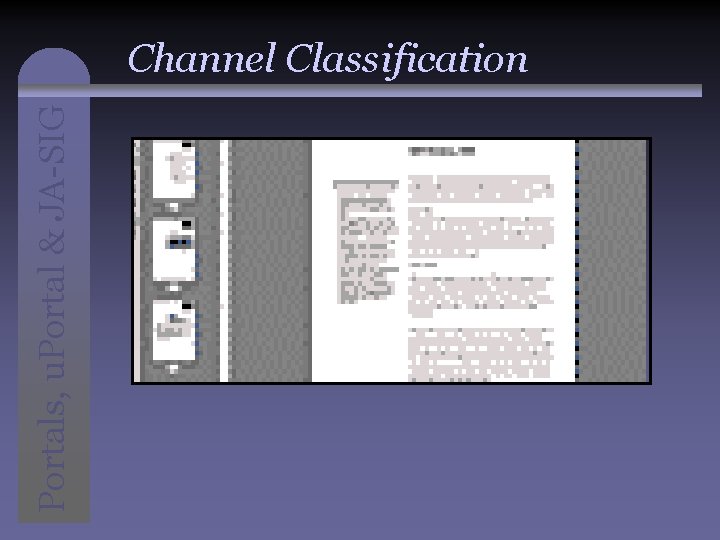 Portals, u. Portal & JA-SIG Channel Classification 