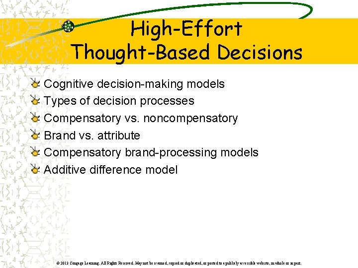 High-Effort Thought-Based Decisions Cognitive decision-making models Types of decision processes Compensatory vs. noncompensatory Brand