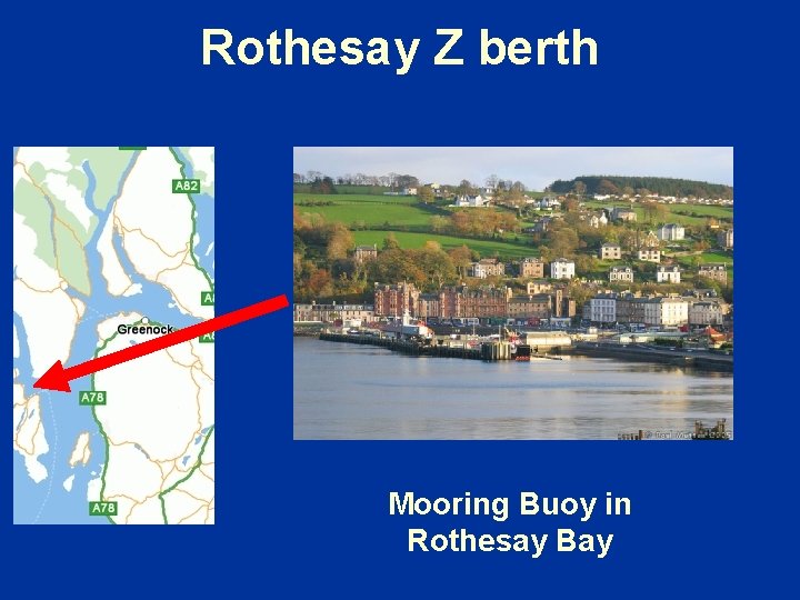 Rothesay Z berth Mooring Buoy in Rothesay Bay 