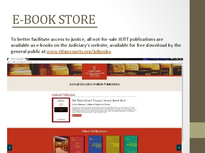 E-BOOK STORE To better facilitate access to justice, all not-for-sale JEITT publications are available