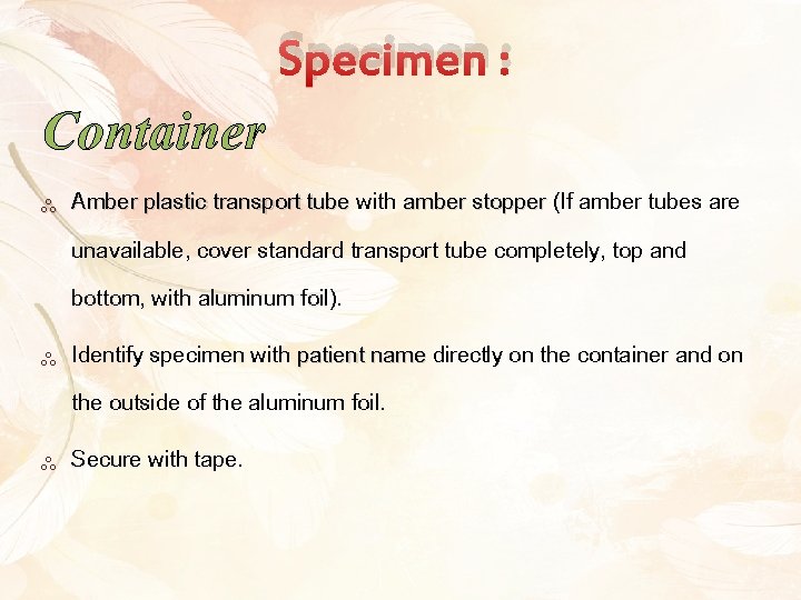 Specimen : Container ༜ Amber plastic transport tube with amber stopper (If amber tubes