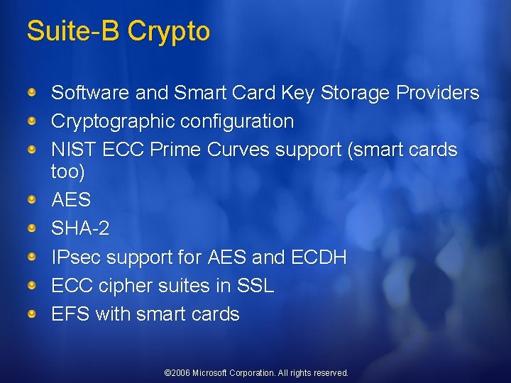 Suite-B Crypto Software and Smart Card Key Storage Providers Cryptographic configuration NIST ECC Prime