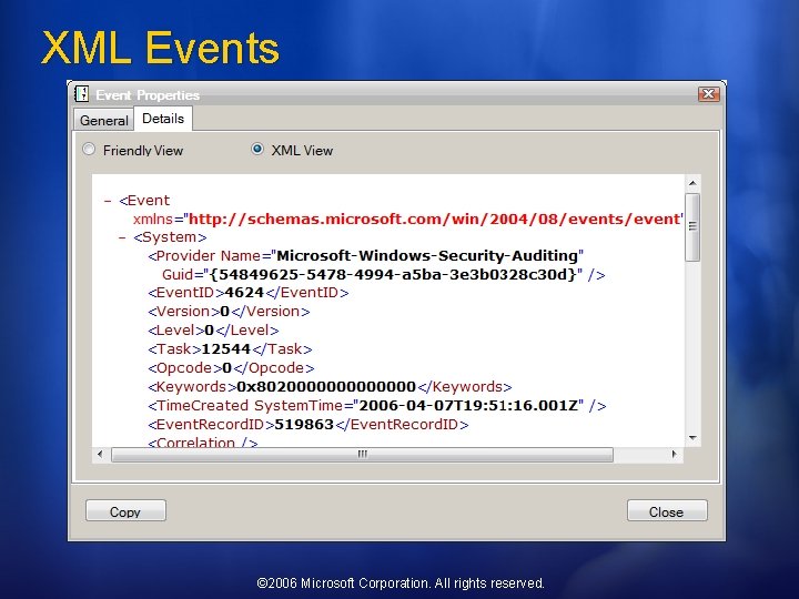 XML Events © 2006 Microsoft Corporation. All rights reserved. 