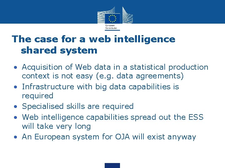 The case for a web intelligence shared system • Acquisition of Web data in