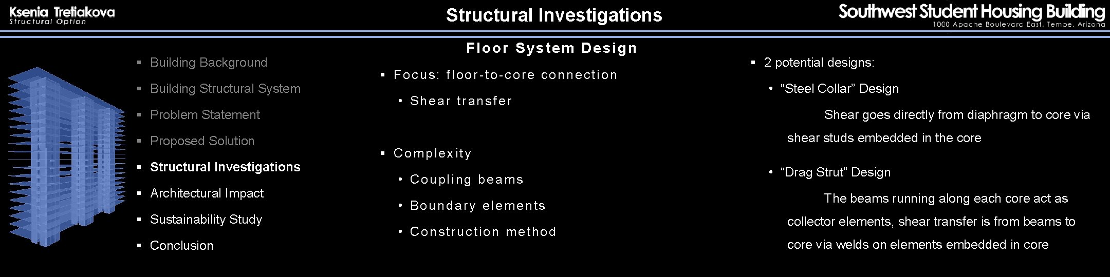 Structural Investigations § Building Background § Building Structural System § Problem Statement § Proposed