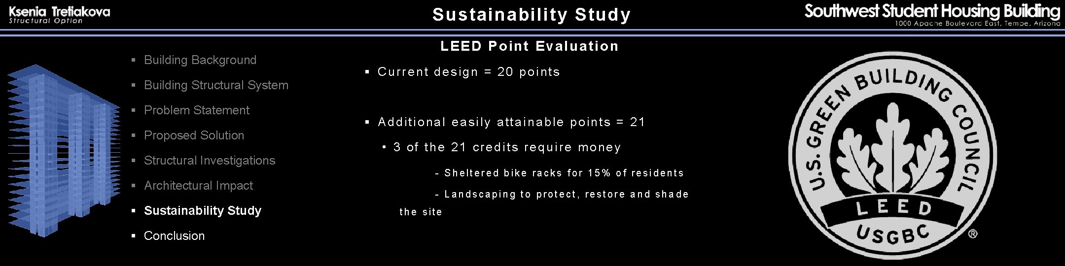 Sustainability Study § Building Background § Building Structural System § Problem Statement § Proposed