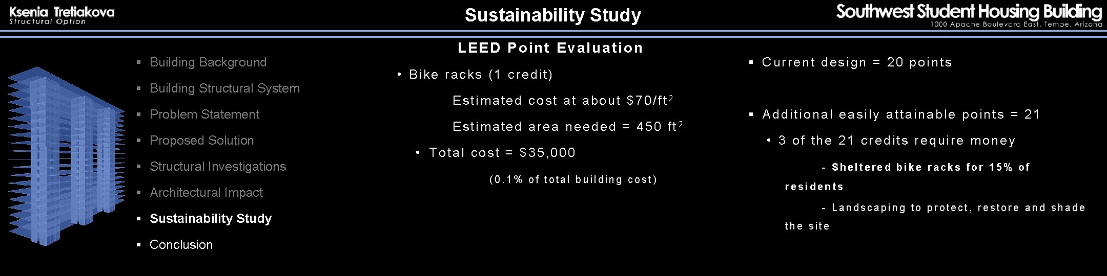 Sustainability Study § Building Background § Building Structural System § Problem Statement § Proposed