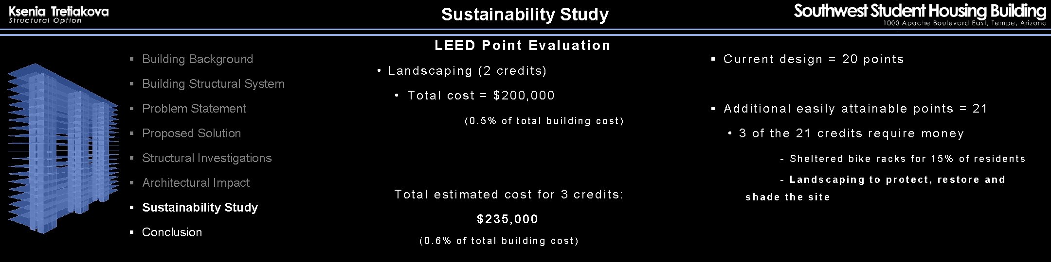 Sustainability Study § Building Background § Building Structural System § Problem Statement § Proposed