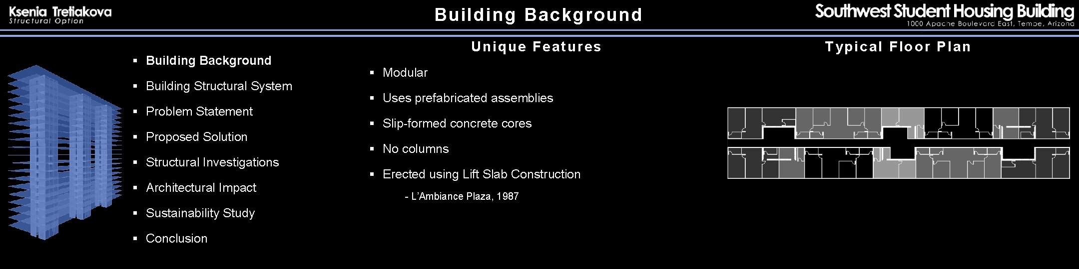 Building Background § Building Structural System § Problem Statement § Proposed Solution § Structural