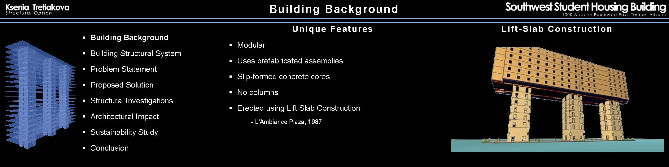 Building Background § Building Structural System § Problem Statement § Proposed Solution § Structural