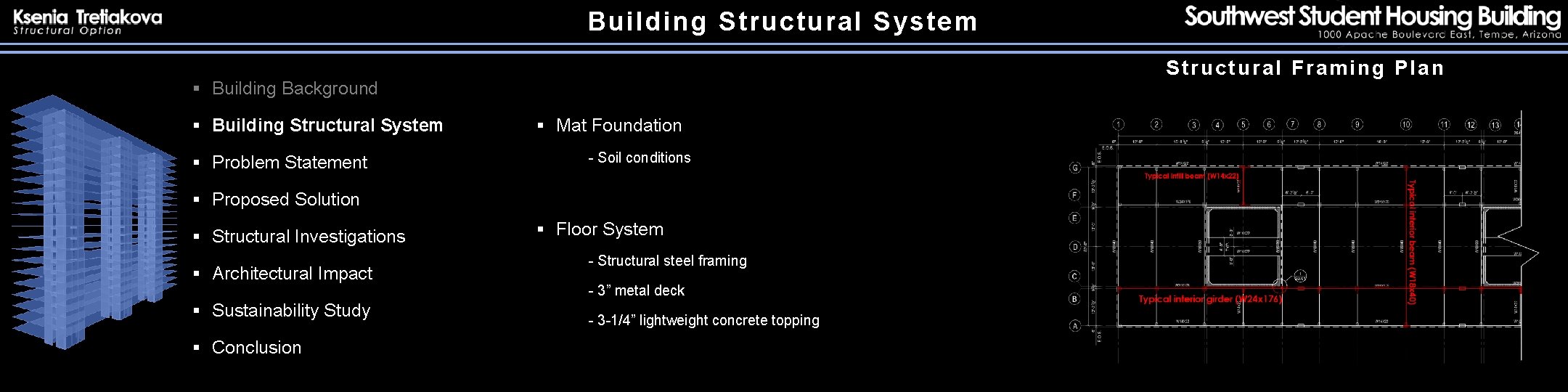 Building Structural System Structural Framing Plan § Building Background § Building Structural System §