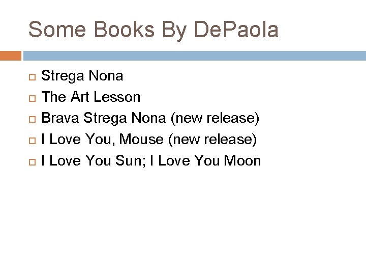 Some Books By De. Paola Strega Nona The Art Lesson Brava Strega Nona (new