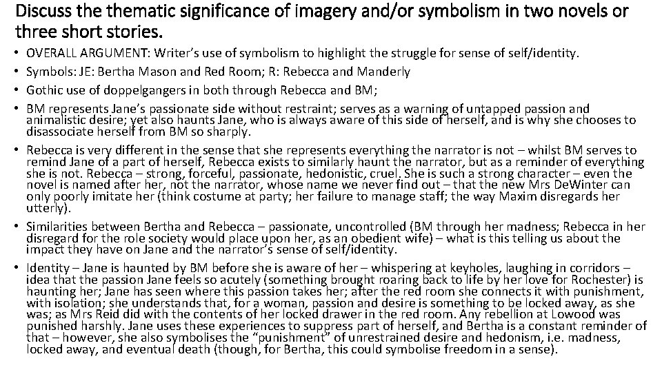 Discuss thematic significance of imagery and/or symbolism in two novels or three short stories.