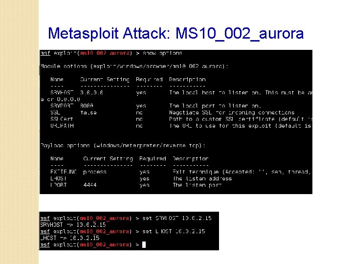 Metasploit Attack: MS 10_002_aurora 