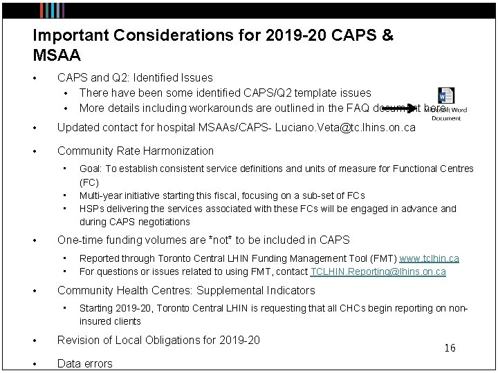 Important Considerations for 2019 -20 CAPS & MSAA • CAPS and Q 2: Identified