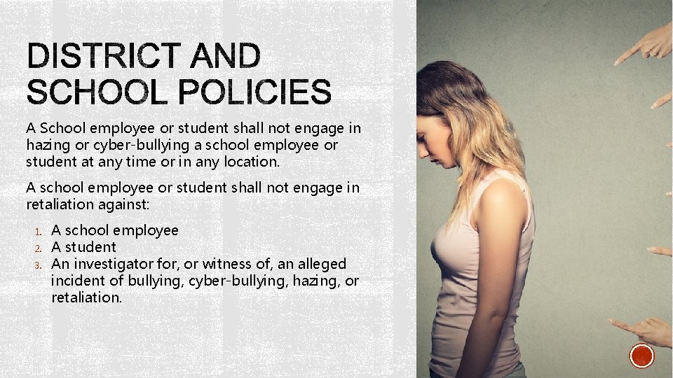 A School employee or student shall not engage in hazing or cyber-bullying a school