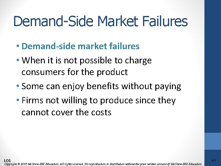 Demand-Side Market Failures • Demand-side market failures • When it is not possible to