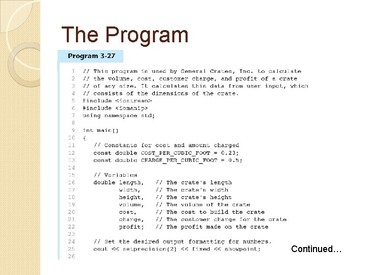 The Program Continued… 
