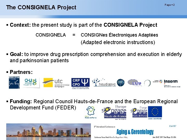 Page 2 The CONSIGNELA Project Context: the present study is part of the CONSIGNELA