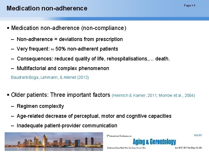Medication non-adherence Page 3 Medication non-adherence (non-compliance) – Non-adherence = deviations from prescription –