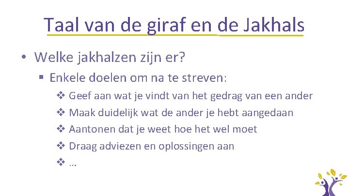 Taal van de giraf en de Jakhals • Welke jakhalzen zijn er? § Enkele